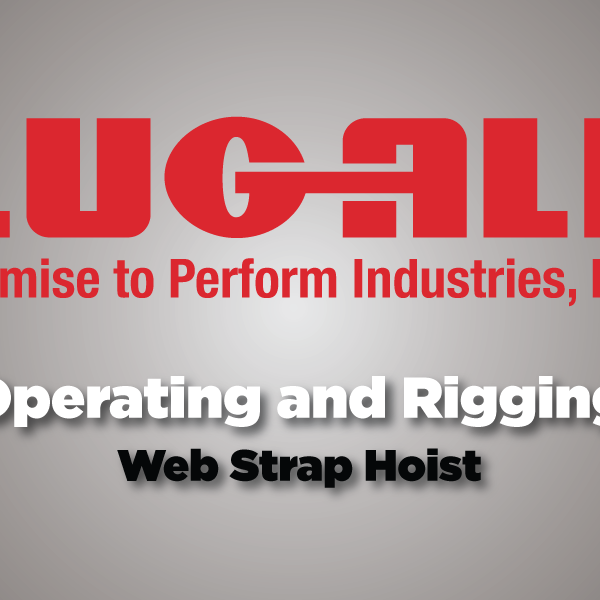 Web Strap Hoist: Operating and Rigging
