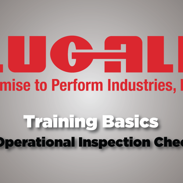 Lug-All Pre-Operational Inspection